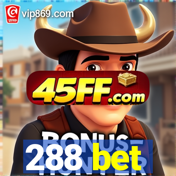 288 bet